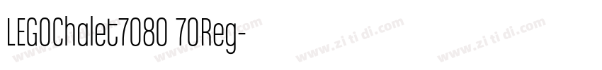 LEGOChalet7080 70Reg字体转换 LEGOChalet7080 70Reg字体转换